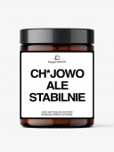 Świeca sojowa HUJOWO ALE STABILNIE