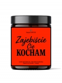 Świeca sojowa ZAJEBIŚCIE CIĘ KOCHAM